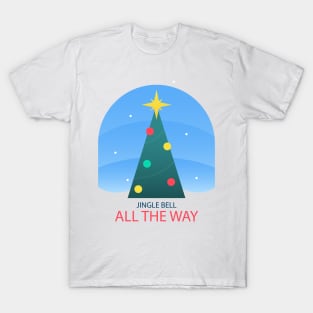 Jingle bell all the way T-Shirt